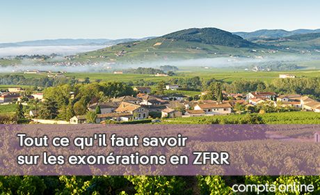 Tout ce qu'il faut savoir sur les exonrations en ZRR